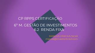 6º M. - 6. 2 RENDA FIXA / NOVA CERTIFICAÇÃO CP RPPS.