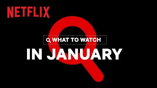New on Netflix | January 2021
