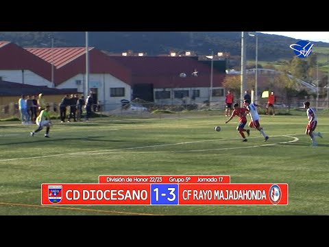 Resumen: CD Diocesano - CF Rayo Majadahonda (División de Honor Gr.5 22/23)