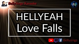 HELLYEAH - Love Falls (Karaoke)