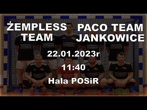 Żempless Team vs PACO Team Jankowice, 22.01.2023r