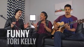 TORI KELLY- FUNNY (DUET VERSION)- Cover by Nathan Lucrezio and Kathryn Allison