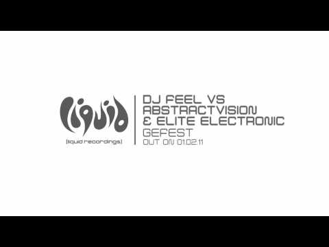DJ Feel vs Abstract Vision & Elite Electronic - Gefest [LIQUID]