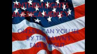 Anthem Lights - America Medley - lyric video