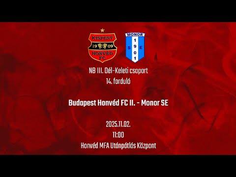 Budapest Honvéd FC II. - Monor SE, NBIII. Dél-Keleti csoport, 14. forduló
