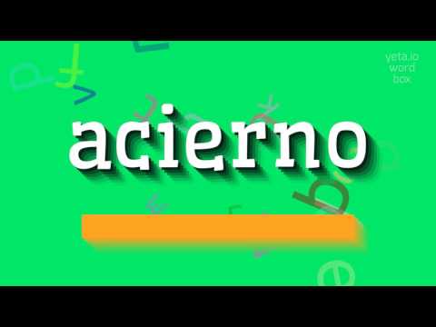 How to say "acierno"! (High Quality Voices)
