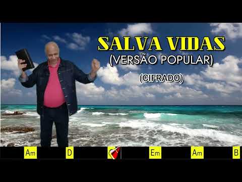 SALVA-VIDAS - (VERSÃO POPULAR) - 518. HARPA CRISTÃ - (CIFRADO) - CARLOS JOSÉ