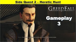 Greedfall - Heretic Hunt - Find Smuggler - Convince the Ambassador