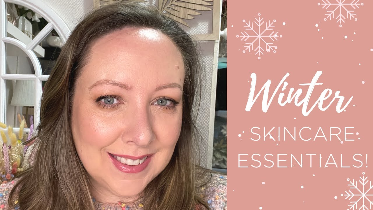 Winter skincare essentials - keep all skin types hydrated this winter including mature skin!