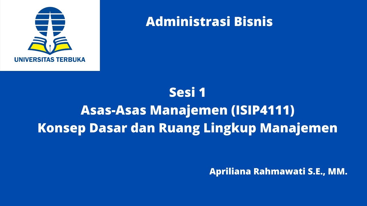 Sesi 1 Asas-Asas Manajemen
