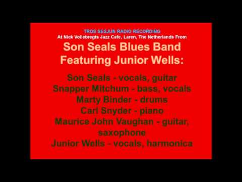 Son Seals Blues Band Featuring Junior Wells