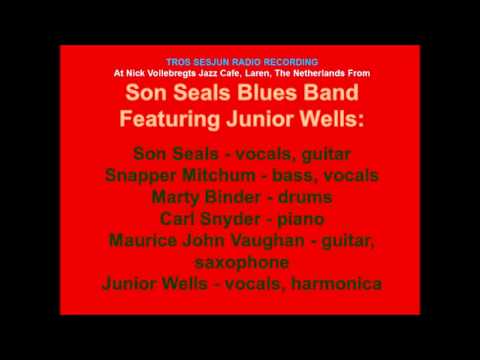 Son Seals Blues Band Featuring Junior Wells
