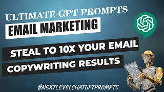 Steal to 10x your Email copywriting results » ChatGPT Prompts » Email Marketing