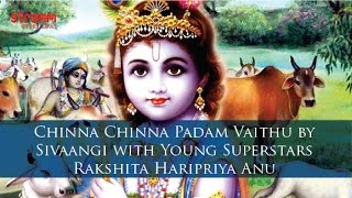 Chinna Chinna Padam Vaithu | Sivaangi (with Young Superstars Rakshita, Haripriya, Anu)