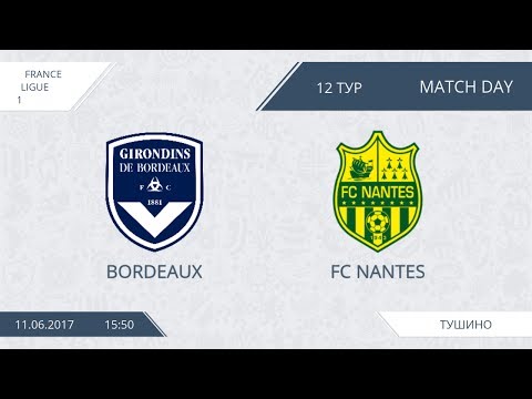 AFL17. France. Ligue 1. Day 12. Bordeaux - Nantes