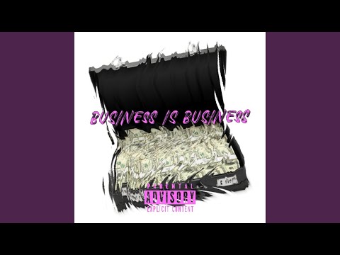 Business Is Business