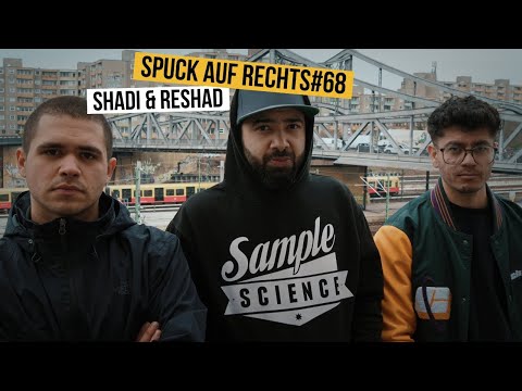 SPUCK AUF RECHTS #68 _ SHADI & RESHAD prod.by JOSH JOSHINGTON