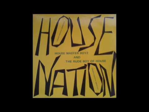 Housemaster Boyz & The Rude Boy Of The House - House Nation (A)