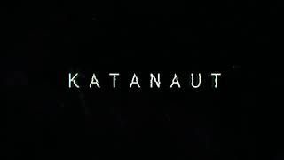 Katanaut (Credits) (Windows)