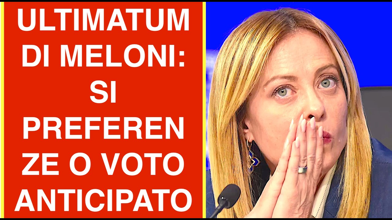 ULTIMATUM DI MELONI: SI ALLE PREFERENZA O VOTO ANTICIPATO E NIENTE PENSIONE