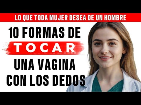 Así se masturba a una mujer con los dedos | Métodos secretos revelados | sexo y bienestar