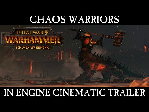 Total War: WARHAMMER | Chaos Warriors | Cinematic Trailer