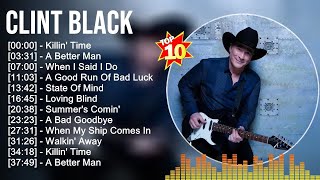C.l.i.n.t B.l.a.c.k Greatest Hits ~ Top Country Music Of All Time