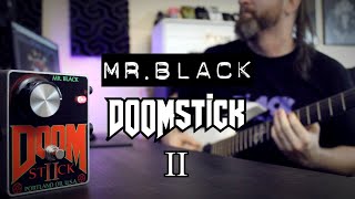 Video thumbnail for Mr. Black Pedals Doomstick II Fuzz by Metalhead Productions