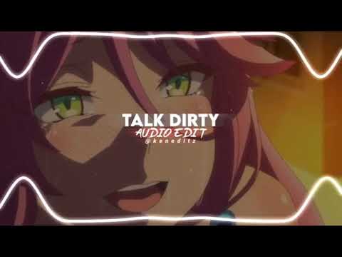 TALK DIRTY AUDIO EDIT