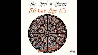 "Lord I Want To Thank You" (1965) Highway Q.C.'s