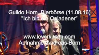 Leverkusen: Guildo Horn; &quot;Ich bin ein Opladener&quot; (11.08.2016)
