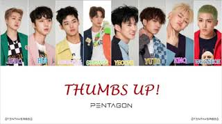 PENTAGON (펜타곤) - Thumbs Up! [Color Coded Lyrics / Eng | Han | Rom | 가사]