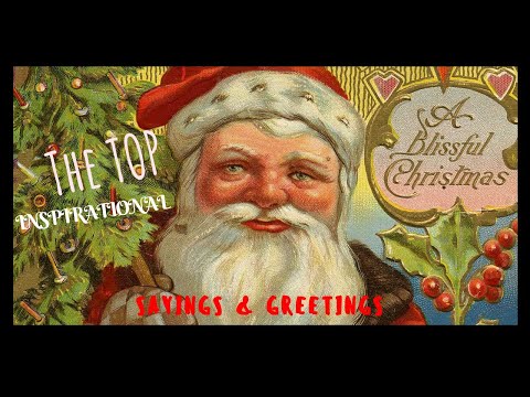 Most Amazing Top 10 Christmas Thoughts and Sayings :-) / The Best Christmas Sayings and Greetings*