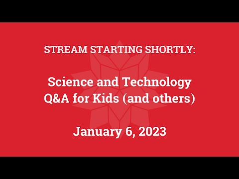 Science & Technology Q&A for Kids (and others) [Part 116]