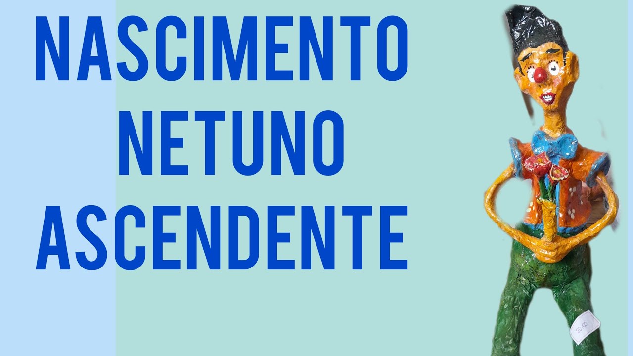 Nascimento com Netuno #Ascendente. Astrologia