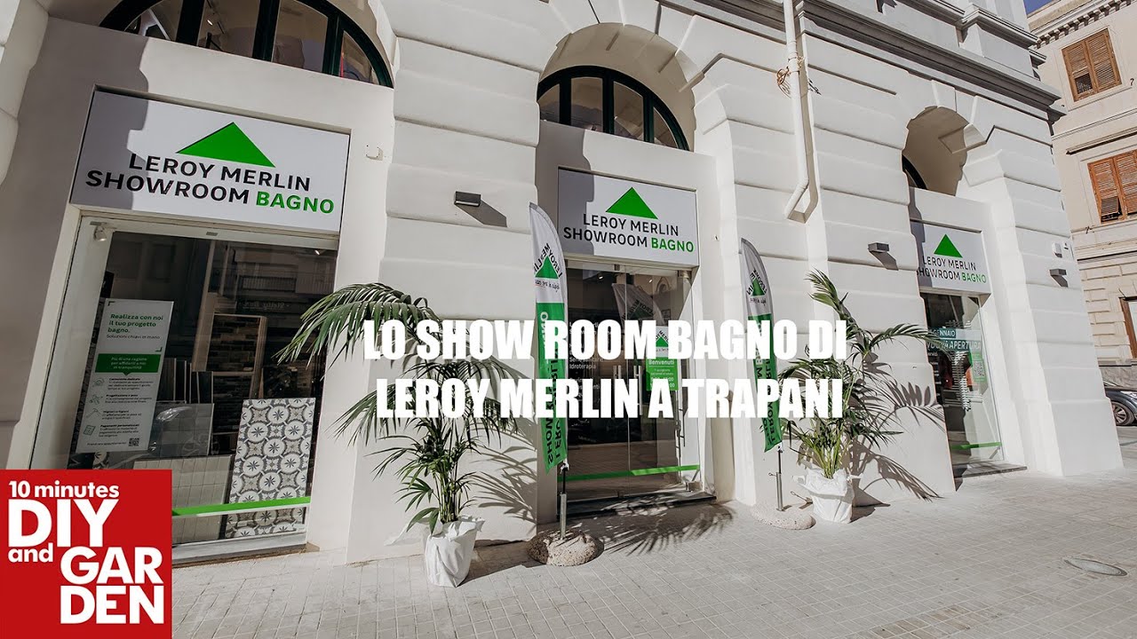 Leroy Merlin inaugura un nuovo showroom di Trapani. Il video