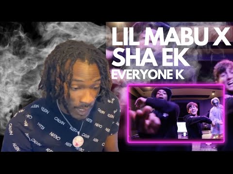 LIL MABU X SHA EK - EVERYONE K (OFFICIAL. MUSIC VIDEO) - SIMPLY REACTIONS