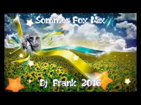 Sommer Fox Mix  2016  -  DJ  Frank