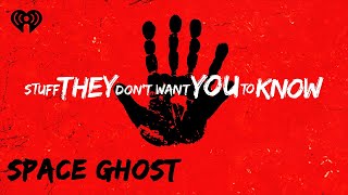 Space Ghost: The Return of the X-37B, Part I | STUFF THEY DON&#39;T WANT YOU TO KNOW