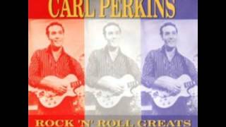 Carl Perkins - Whole Lotta Shakin&#39;