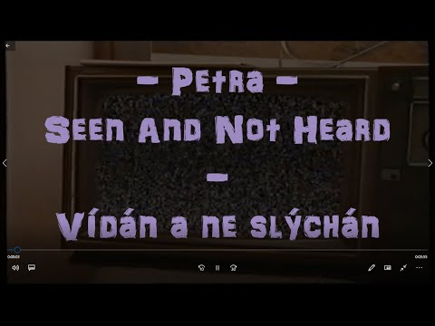 Seen And Not Heard