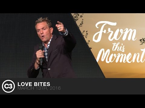 Love Bites - Ps. Jurgen Matthesius - 03/13/16