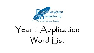 Year One Cayuga Immersion for Adults application word list
