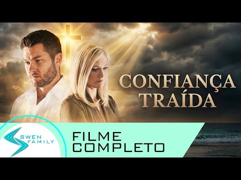 Confiança Traída - Filme Completo Dublado | Drama de Fé