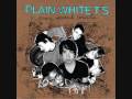 Plain White T's-Our Time Now w/ lyrics