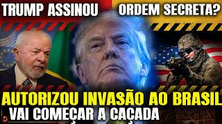 URGENTE: TRUMP ASSINOU ORDEM SECRETA PARA INVADIR O BRASIL AFIRMA JORNAL NACIONAL