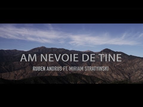 Ruben Andrus ft. Miriam Stratyinski- Am nevoie de Tine