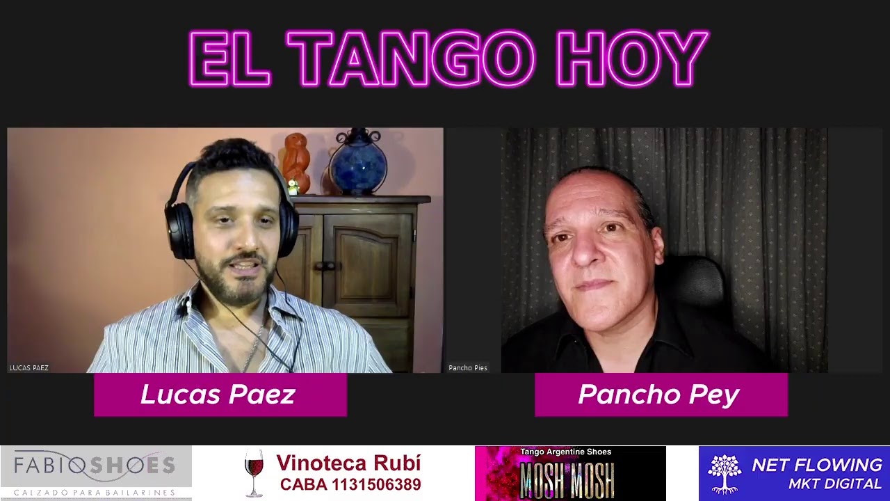 El Tango Hoy - invitado: Pancho Martinez Pey. Presenta: Lucas Paez