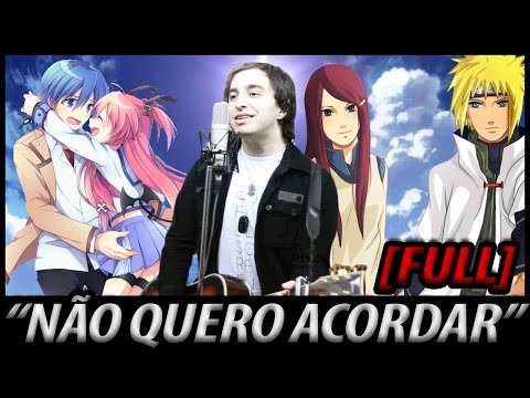"NÃO QUERO ACORDAR" - Música COMPLETA (The Kira Justice)