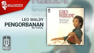 Download lagu Leo Waldy - Pengorbanan ( Karaoke Video) | No Vocal mp3 Download lagu Leo Waldy - Pengorbanan ( Karaoke Video) | No Vocal mp3